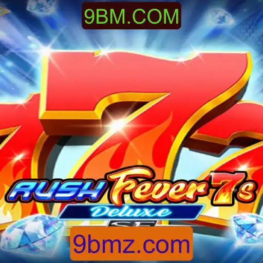 Descubra o Fascinante Mundo de RushFever7sDeluxeSE
