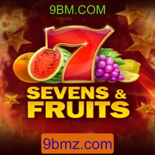 Explore o Fascinante Mundo do Jogo SevensFruits com 9BM.COM